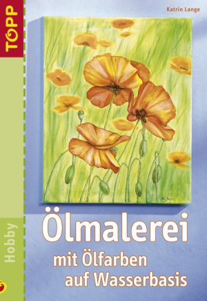 ISBN 9783772435461: Ölmalerei mit Ölfarben auf Wasserbasis