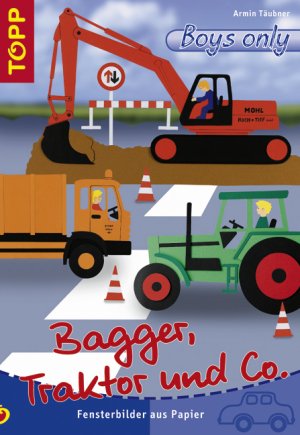 ISBN 9783772435614: Bagger, Traktor und Co. - Fensterbilder aus Papier