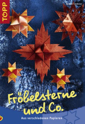 ISBN 9783772436208: Fröbelsterne & Co. – Aus verschiedenen Papieren