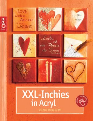 gebrauchtes Buch – Helga Altmayer / Alice Rögele – XXL-Inchies in Acryl. Kreativ im Quadrat