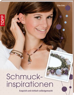 ISBN 9783772439537: Schmuckinspirationen - Exquisit und einfach selbst gemacht