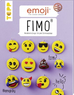 ISBN 9783772442483: Emoji FIMO : Modellierte Emojis für jede Stimmungslage