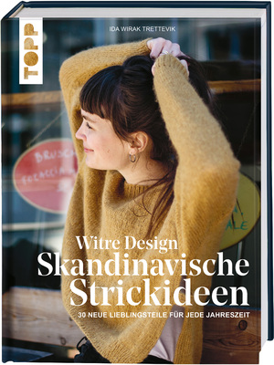 ISBN 9783772448737: Witre Design - Skandinavische Strickideen - 30 neue Lieblingsteile für jede Jahreszeit