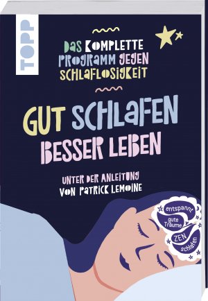 ISBN 9783772449192: Gut schlafen, besser leben - Das komplette Programm gegen Schlaflosigkeit