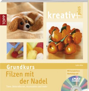 gebrauchtes Buch – Kreativ plus Filzen mit der Nadel Klös – Kreativ plus Filzen mit der Nadel (Grundkurs) Klös, Lydia