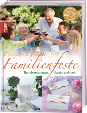 ISBN 9783772451577: Dekoideen für Familienfeste - Tischdekorationen, Karten und mehr