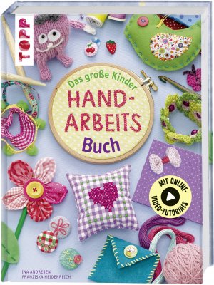 ISBN 9783772459597: Das große Kinder-Handarbeitsbuch