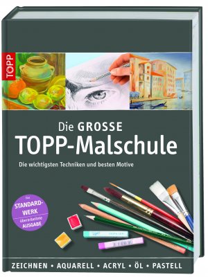 Isbn 9783772460555 Die Grosse Topp Malschule Die Wichtigsten Techniken Und Besten Motive Zeichnen Aquarell Acryl Ol Pastell Neu Gebraucht Kaufen