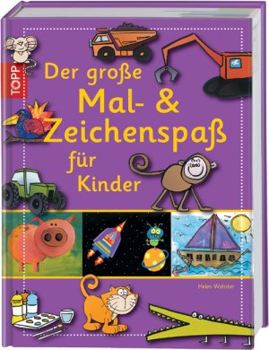 ISBN 9783772460906: Der große Mal- und Zeichenspaß für Kinder