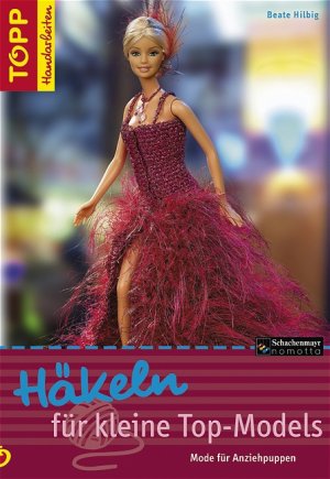 ISBN 9783772466151: Häkeln für kleine Top-Models – Mode für Anziehpuppen