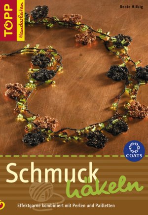 ISBN 9783772466182: Schmuck häkeln