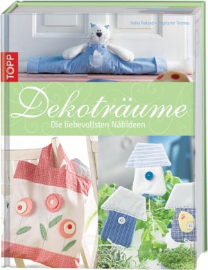 ISBN 9783772467158: Dekoträume – Die liebevollsten Nähideen