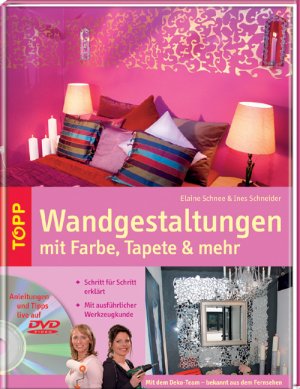 ISBN 9783772468001: Wandgestaltung : Mit Farbe, Tapete & mehr