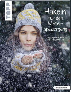 neues Buch – Häkeln für den Winterspaziergang (kreativ.kompakt.) - Kuschlig warm durch die kalte Jaheszeit