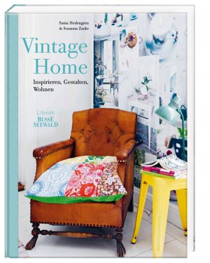 ISBN 9783772473425: Vintage Home - Inspirieren, Gestalten, Wohnen