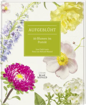 ISBN 9783772474439: Aufgeblüht - 50 Blumen im Porträt