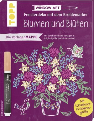 ISBN 9783772479281: Vorlagenmappe Fensterdeko mit dem Kreidemarker - Blumen und Blüten.