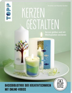 ISBN 9783772481963: Kerzen gestalten (kreativ.startup)