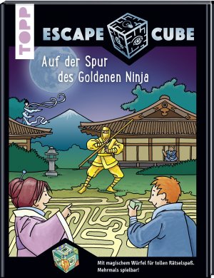 ISBN 9783772484551: Escape Cube Kids Auf der Spur des Goldenen Ninja: Das Escape-Abenteuer für Kinder mit dem Zauberwürfel