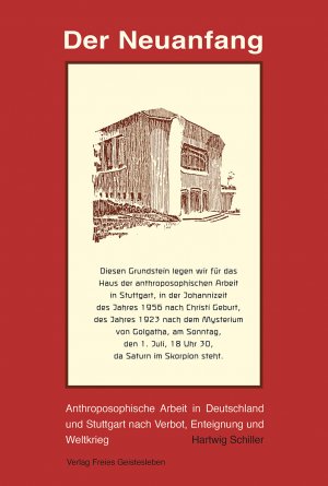 ISBN 9783772501258: Der Neuanfang - Anthroposophische Arbeit in Deutschland nach Verbot, Enteignung und Weltkrieg