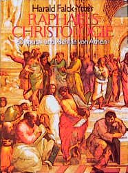 ISBN 9783772507762: Raphaels Christologie – Die Fresken "Disputa del Sacramento" und "Schule von Athen"