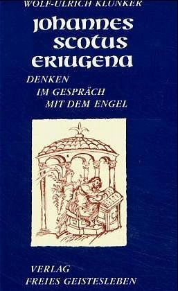 ISBN 9783772508264: Johannes Scotus Eriugena - Denken im Gespräch mit dem Engel