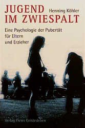 ISBN 9783772510878: Jugend im Zwiespalt - Eine Psychologie der Pubertät für Eltern und Erzieher