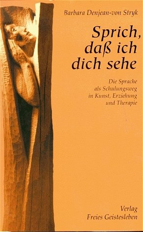 ISBN 9783772514609: Sprich, dass ich dich sehe...