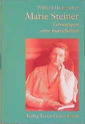 ISBN 9783772517983: Marie Steiner - Lebensspuren einer Individualität. [signiert]