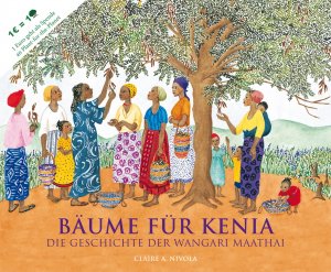 ISBN 9783772521478: Bäume für Kenia - Die Geschichte der Wangari Maathai