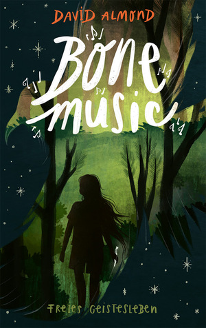 gebrauchtes Buch – David Almond – Bone Music