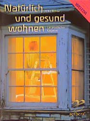 ISBN 9783772550140: Natürlich und gesund wohnen