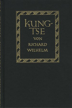 ISBN 9783772802973: Kung-Tse. Leben und Werk (Frommanns Klassiker d. Philosophie; Bd. XXV).