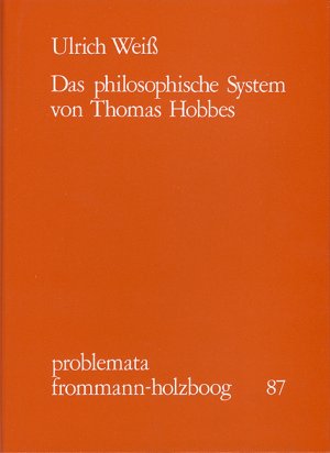 ISBN 9783772807930: Das philosophische System von Thomas Hobbes