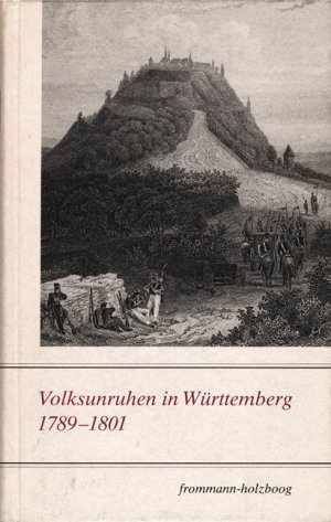 ISBN 9783772814570: Volksunruhen in Württemberg 1789-1801