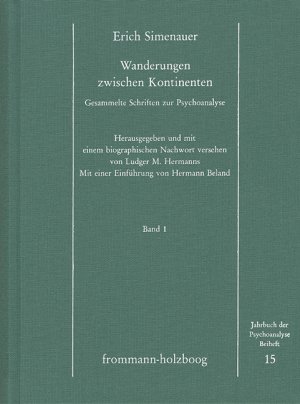 ISBN 9783772814747: Wanderung zwischen Kontinenten. Band 1 – Gesammelte Schriften zur Psychoanalyse