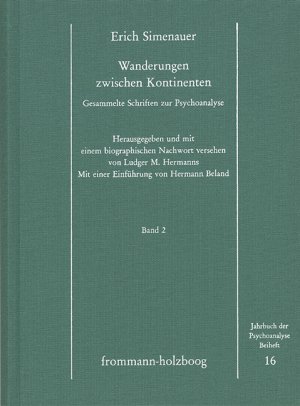 ISBN 9783772814754: Wanderung zwischen Kontinenten. Band 2 - Gesammelte Schriften zur Psychoanalyse