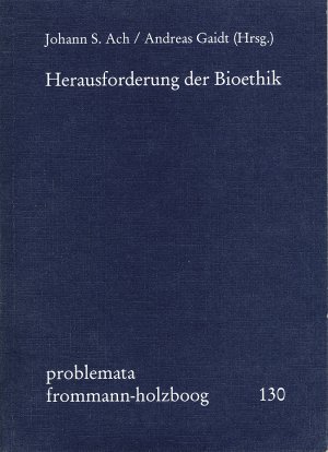 ISBN 9783772815751: Herausforderung der Bioethik