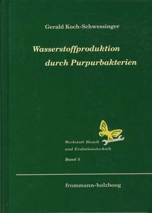 ISBN 9783772816444: Wasserstoffproduktion durch Purpurbakterien – Biophotolyse des Wassers durch eine artifizielle Bakterien-Algen-Symbiose