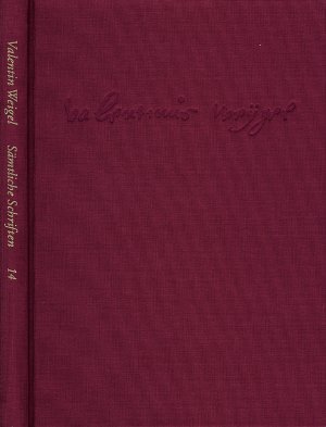 ISBN 9783772818530: Weigel, Valentin: Sämtliche Schriften. Neue Edition / Band 14: Erschließungs- und Registerband