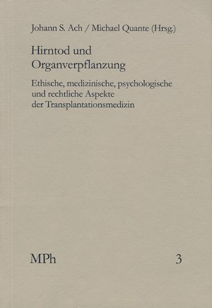 ISBN 9783772819926: Hirntod und Organverpflanzung – Ethische, medizinische, psychologische und rechtliche Aspekte der Transplantationsmedizin