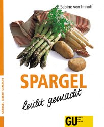 gebrauchtes Buch – Imhoff, Sabine von – Spargel - leicht gemacht