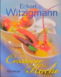 ISBN 9783774220553: Crossover Küche Witzigmann, Eckart