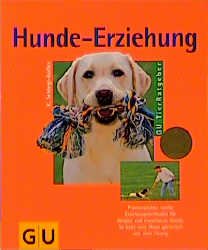 gebrauchtes Buch – Katharina Schlegl-Kofler – Hundeerziehung gebrauchtes Buch – Katharina Schlegl-Kofler – Hundeerziehung