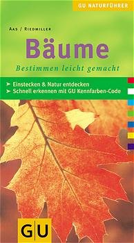 ISBN 9783774248731: Bäume – Bestimmen leicht gemacht. Einstecken & Natur entdecken. Schnell erkennen mit dem GU Kennfarben-Code