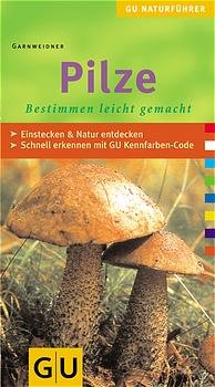 gebrauchtes Buch – Edmund Garnweidner – Pilze bestimmen leicht gemacht