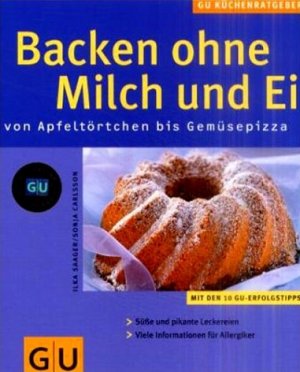 ISBN 9783774248915: Backen ohne Milch und Ei