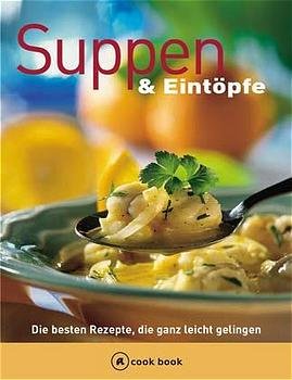 ISBN 9783774250031: Suppen und Eintöpfe