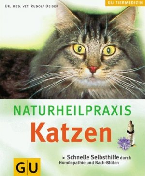 ISBN 9783774250918: NaturheilPraxis Katzen : schnelle Selbsthilfe durch Homöopathie und Bach-Blüten Rudolf Deiser. Farbfotos von Monika Wegler. Zeichn. von György Jankovics