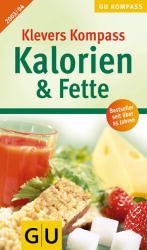 ISBN 9783774255784: Klevers Kalorien & Fette 2003/04 Kompass